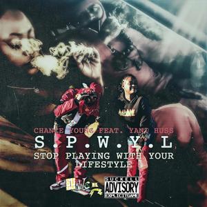 S.P.W.Y.L (feat. YANI HUSTLE) [Explicit]