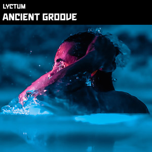 Lyctum - Ancient Groove