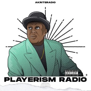 Playerism Radio (Explicit)