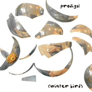 Prodigal (Winter Bird) [Explicit]