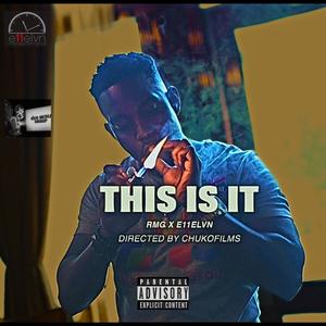 This Is It (feat. Donnell Terrell & RMG) (Explicit)