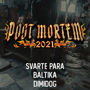 Post Mortem 2021 (Explicit)
