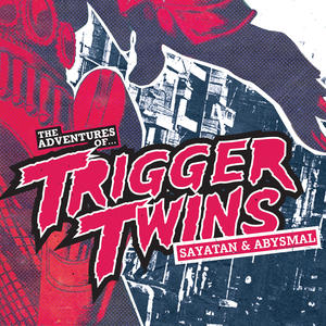 The Adventures of Trigger Twins (Explicit)