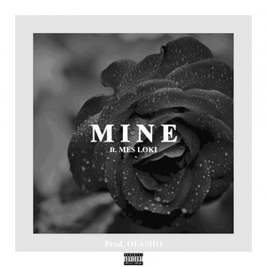 Mine (Explicit)