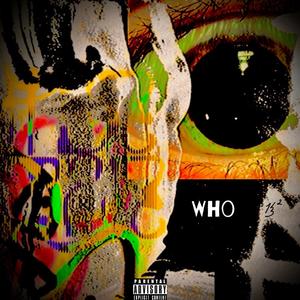 Who (Explicit)