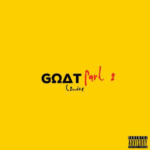 GOAT PT. 2 (Explicit)