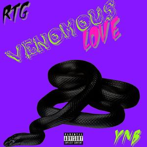 Venomous Love (feat. YungNBlue) [Explicit]