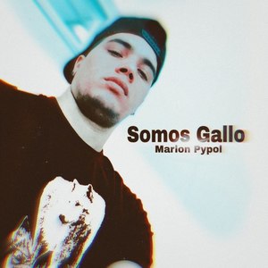 Somos Gallo (Explicit)