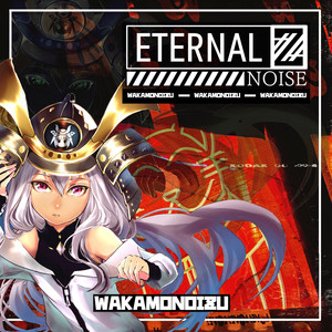 Eternal Noise 2 (Explicit)