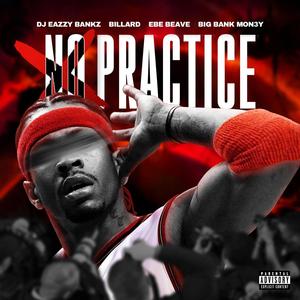 No Practice (Explicit)