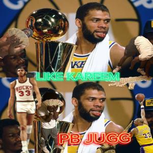 Like Kareem (Explicit)
