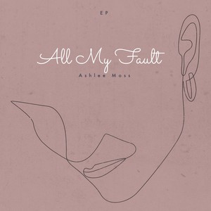 All My Fault