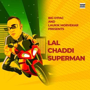 LAL CHADDI SUPERMAN (feat. KEYA) [Explicit]