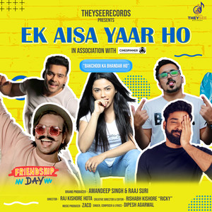 Ek Aisa Yaar Ho (Explicit)