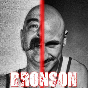 Bronson (Explicit)