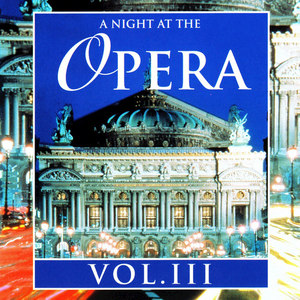 A Night At the Opera, Vol. III