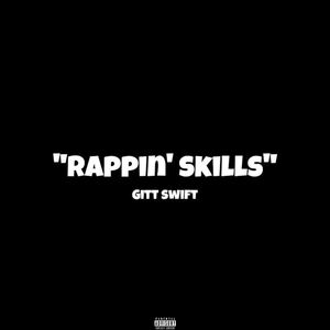 Rappin Skills (Explicit)