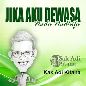 Jika Aku Dewasa