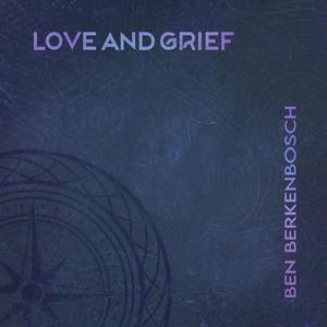 Love And Grief