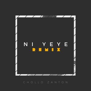 Ni Yeye (Remix)