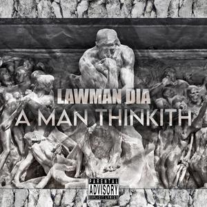 A Man Thinkith (Explicit)