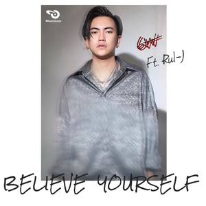 BELIEVE YOURSELF