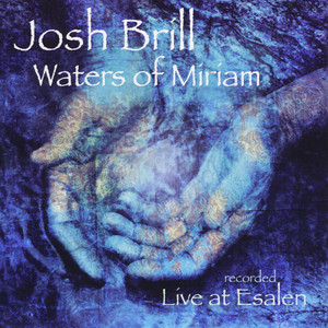 Waters of Miriam (Recorded Live At Esalen)