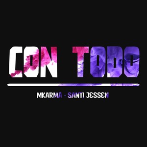 Con Todo (Explicit)