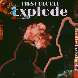 Explode! (Explicit)