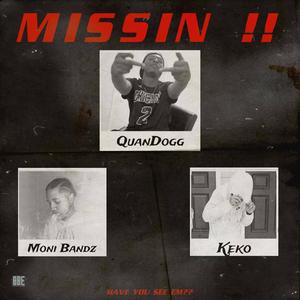 Missin’ (feat. Moni Bandz & Keko)