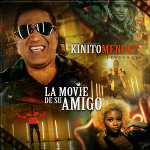La Movie de Su Amigo(Pica, Pica, Las Mujeres, El Tamarindo, El Baile del Sua Sua, Esa Mujer Abraza Mi Vida, Los Hombres Maduro, Cachamba)