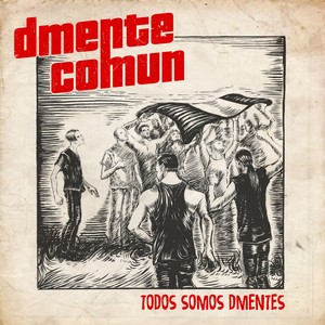 Todos Somos Dmentes (Explicit)