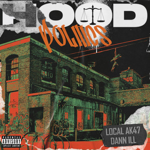 HOOD POLITICS (Explicit)