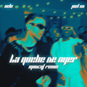 La Noche De Ayer (Madent Remix)