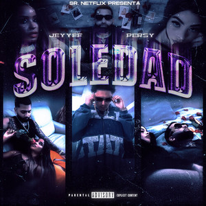 Soledad (Explicit)