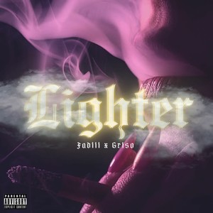 Lighter (Explicit)