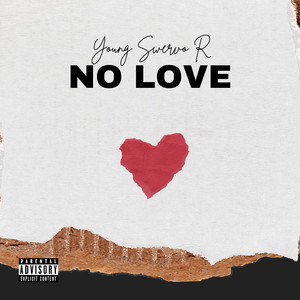 No Love (Explicit)