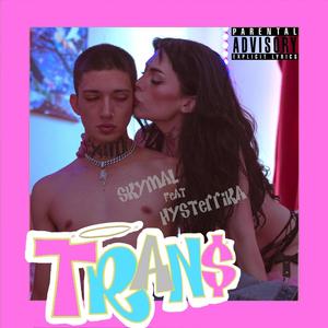 Histeryca (feat. Skymal) (Explicit)