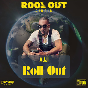 Roll Out (Explicit)