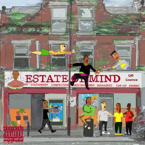 Estate of Mind, Vol. 1 (Explicit)