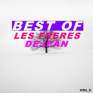 Best of les frères Dejean (Vol.5)