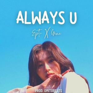 Always U(feat. Gene.)