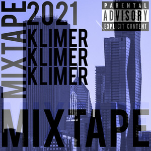 Mixtape 2021 (Explicit)