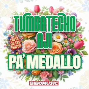 Pa' Medallo - Feria de las Flores