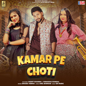 Kamar Pe Choti (feat. Vishakha Nandal & Mohit Khanna)