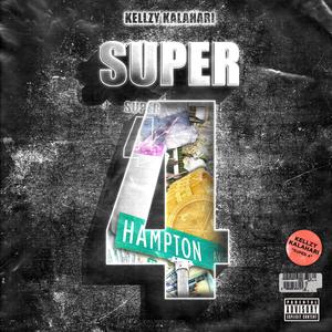 Super 4 (Explicit)