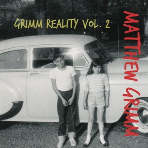 Grimm Reality, Vol. 2 (Explicit)