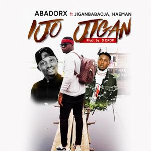 Ijo Jigan(feat. Jigan Babaoja & Haeman)