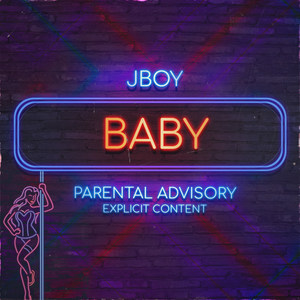 Baby (Explicit)