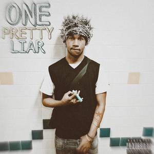 One Pretty Liar (Explicit)